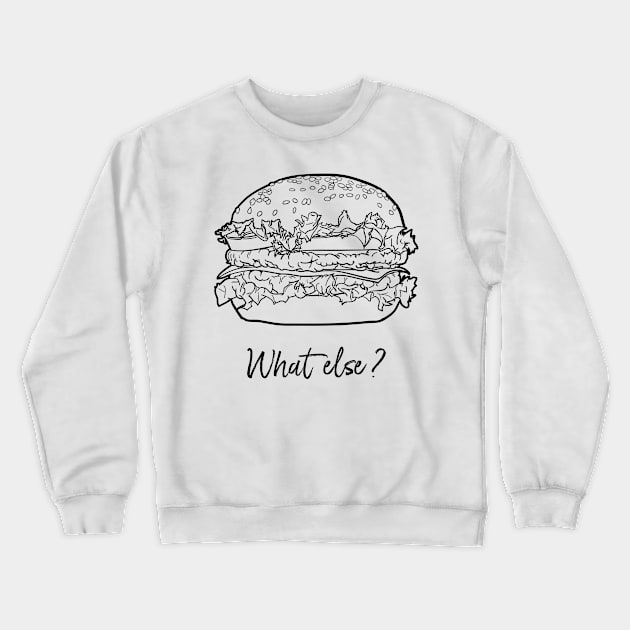 Hamburger… What else? Crewneck Sweatshirt by Filik